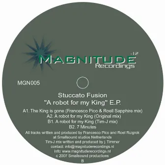 A Robot For My King EP by Stuccato Fusion