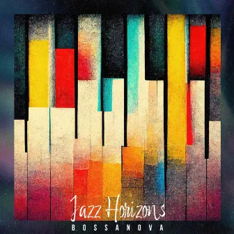 Jazz Horizons by BossaNova