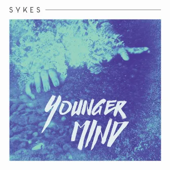 Younger Mind by Sykes