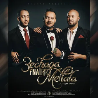 3echaqa Mellala (feat. El Gordo) by Fnaire