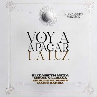 Voy a apagar la luz by Marcos Milagres