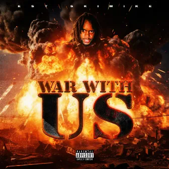 War With Us by EST SkiMike