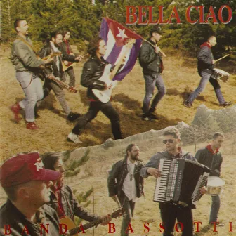 Bella Ciao by Banda Bassotti