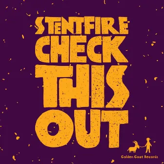 Check This Out by Stentfire