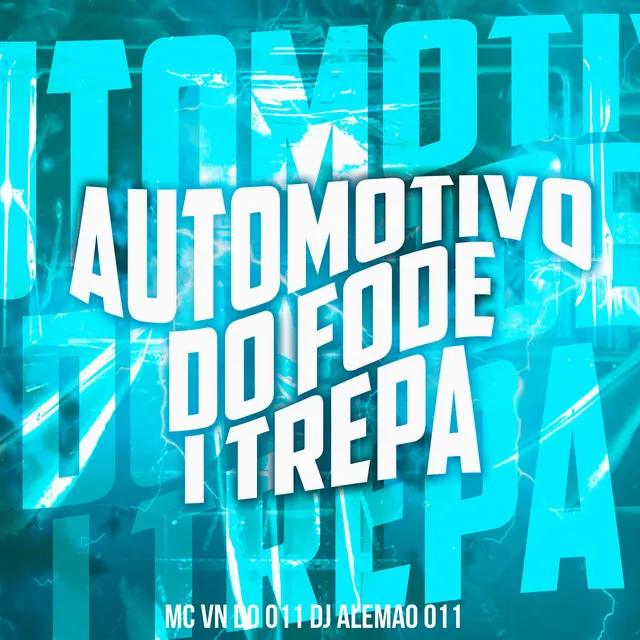 Automotivo do Fode I Trepa