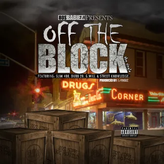 Off the Block by 80's Babiez