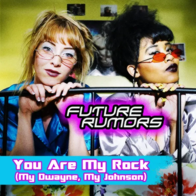 You Are My Rock (My Dwayne, My Johnson) [feat. Julia Aks & Ashley D.]