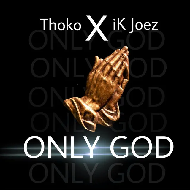 Only God