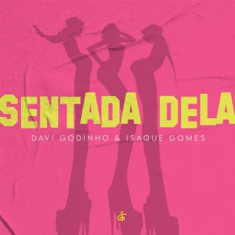 Sentada Dela by Davi Godinho