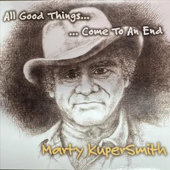 All Good Things by Marty Kupersmith