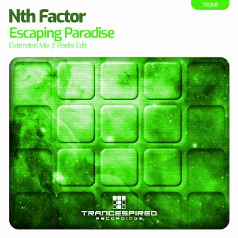 Escaping Paradise by Nth Factor