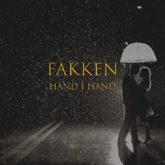 Hand I Hand by Fakken