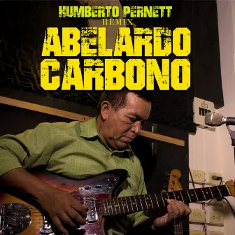 Humerto Pernett remix Abelardo Carbonó by Abelardo Carbono