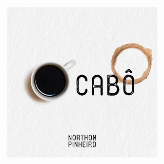 Cabô by Northon Pinheiro