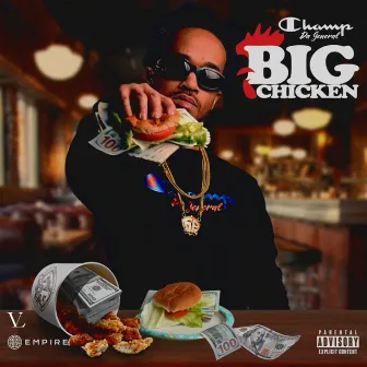 Big Chicken (feat. Gale Salvo) by Champ Da General