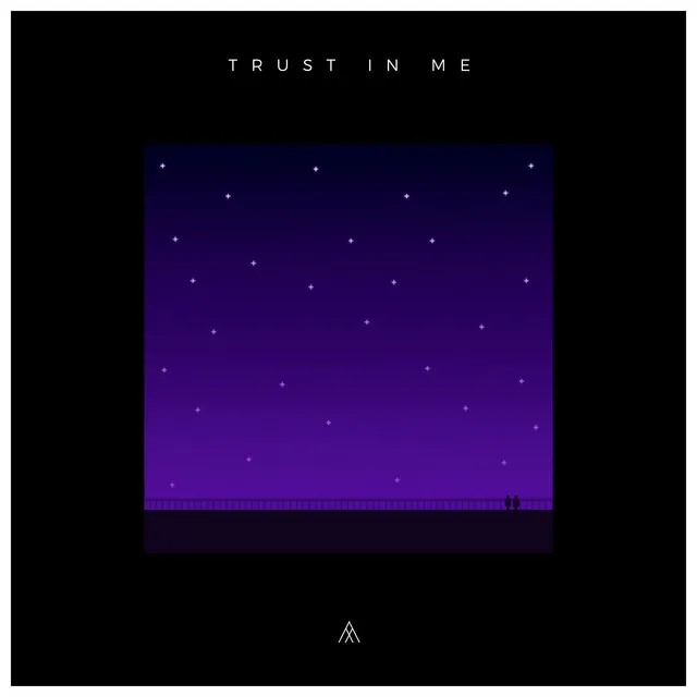 Trust In Me