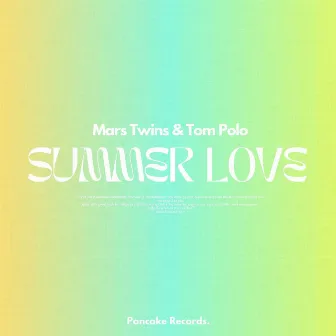 Summer Love by Mars Twins