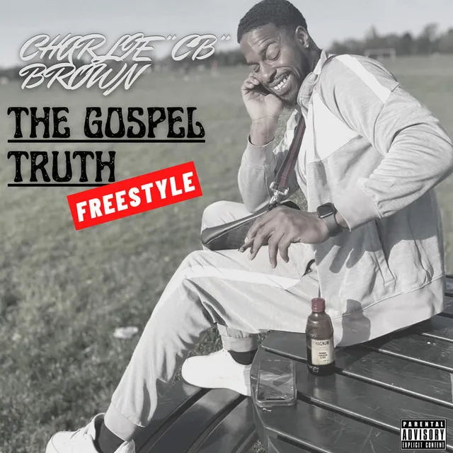 The Gospel Truth Freestyle