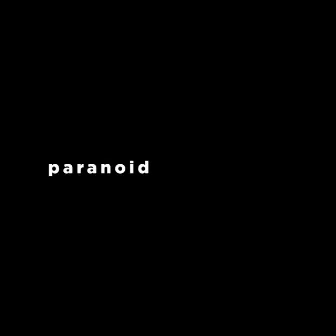 Paranoid by David Wayne