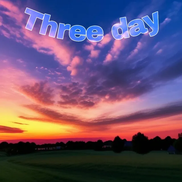 Three Day