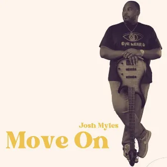 Move On by Josh Myles