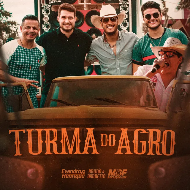 Turma do Agro (feat. Bruno & Barretto, Marco Brasil Filho) - Quem É Agro Solta a Voz