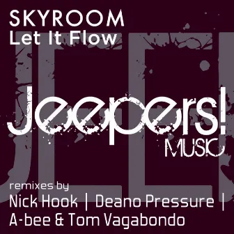 Let It Flow by Skyroom