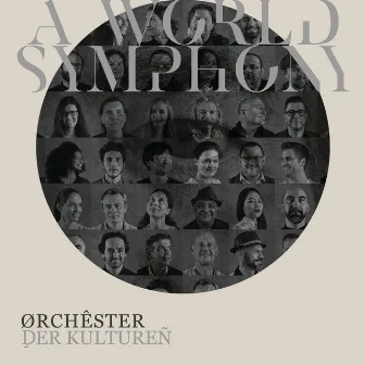 A World Symphony by Orchester der Kulturen