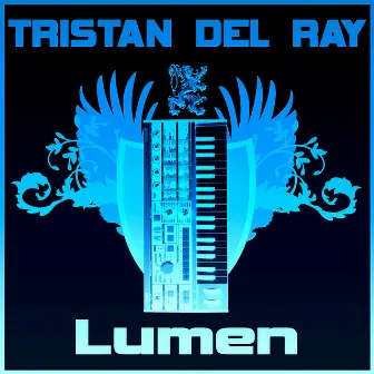 Lumen by Tristan Del Ray