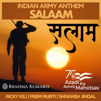 Salaam - Indian Army Anthem by Prem Murti