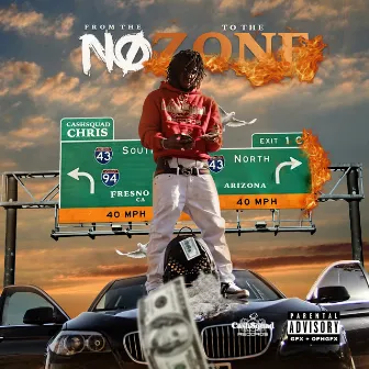 From the No to the Zone by CashSquad Chris