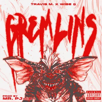 Gremlins by Travis M.