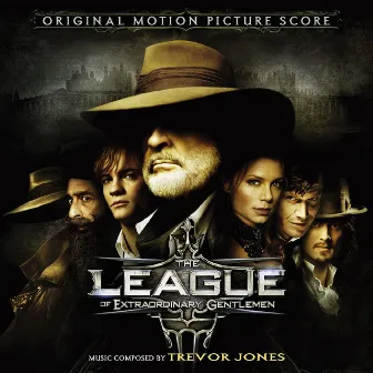 The League of Extraordinary Gentlemen (Original Motion Picture Score) by 