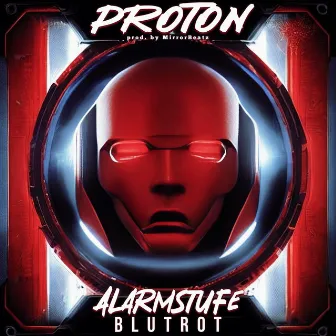 Alarmstufe Blutrot by Proton Endzeitfunk