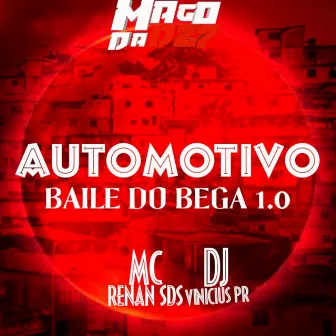 AUTOMOTIVO BAILE DO BEGA 1.0 by DJ VINICIUS PR