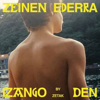 Zeinen Ederra Izango Den by ZETAK