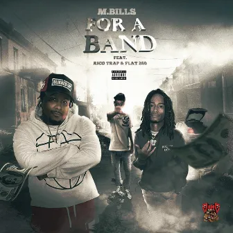 For a Band by M. Bills