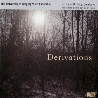 Derivations by University of Calgary Wind Ensemble