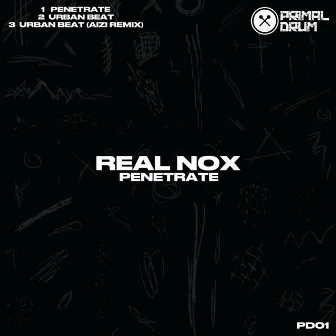 Penetrate by Real Nox