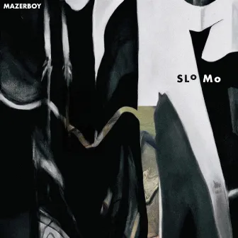 Slo Mo by Mazerboy