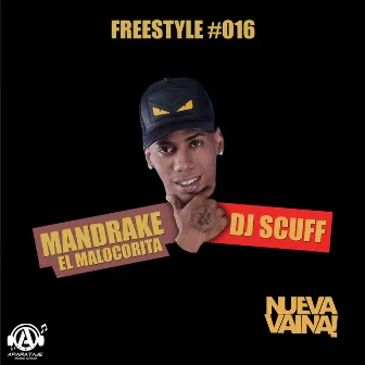 Freestyle #016 by Mandrake El Malocorita