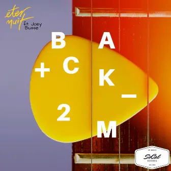 Back 2 Me by Eternuit