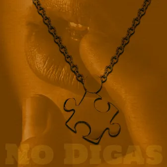 No Digas by Esme