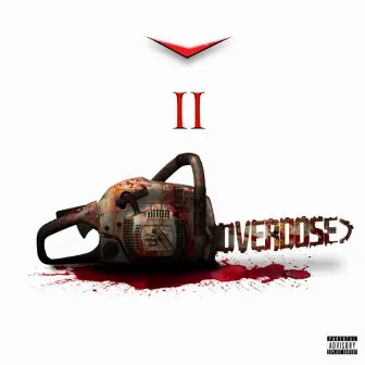 OVERDOSE II by Freaky Mobbig