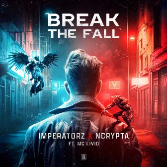 Break The Fall by MC Livid