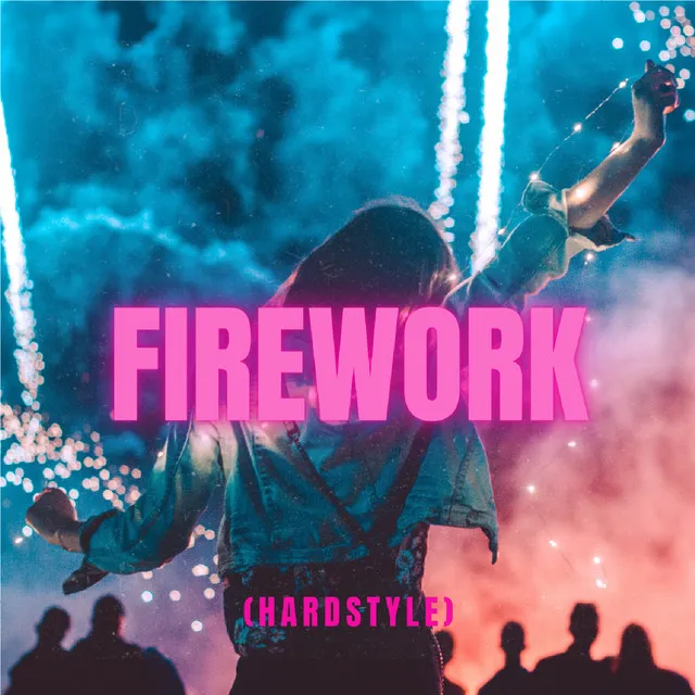 Firework (Hardstyle)