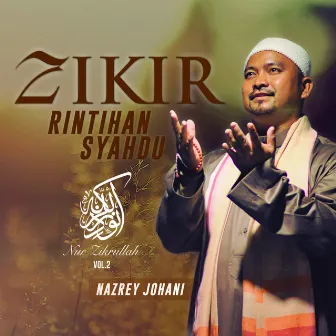 Zikir Rintihan Syahdu by Nazrey Johani