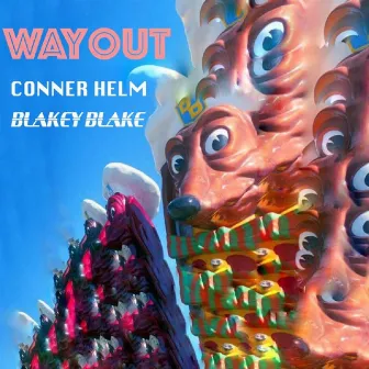 Wayout by Blakey Blake