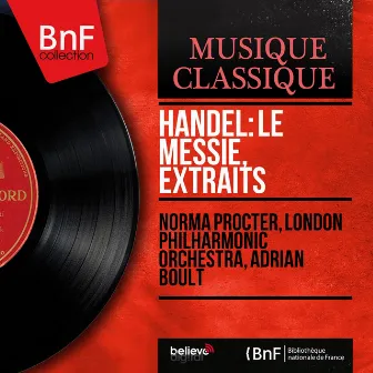 Handel: Le Messie, extraits (Mono Version) by Norma Procter