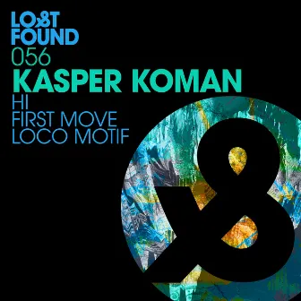 Hi / First Move / Loco Motif by Kasper Koman